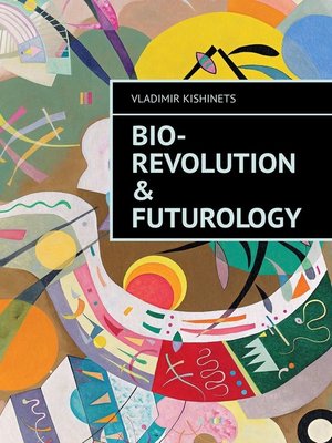 cover image of Bio-revolution & Futurology